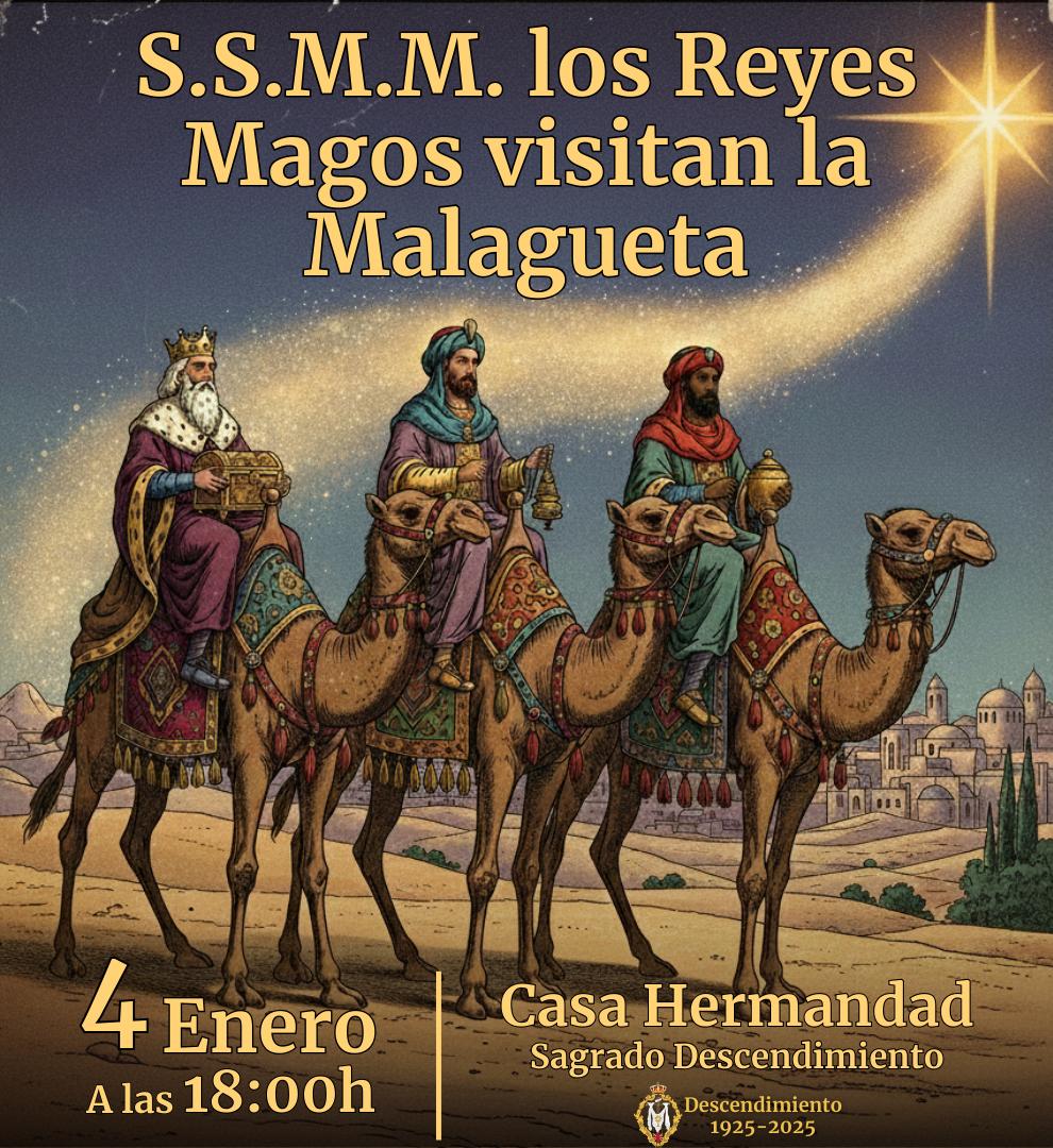 VISITA DE SSMM LOS REYES MAGOS DE ORIENTE